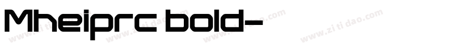 Mheiprc bold字体转换